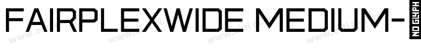 FairplexWide Medium字体转换